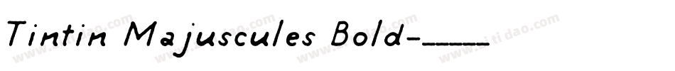 Tintin Majuscules Bold字体转换